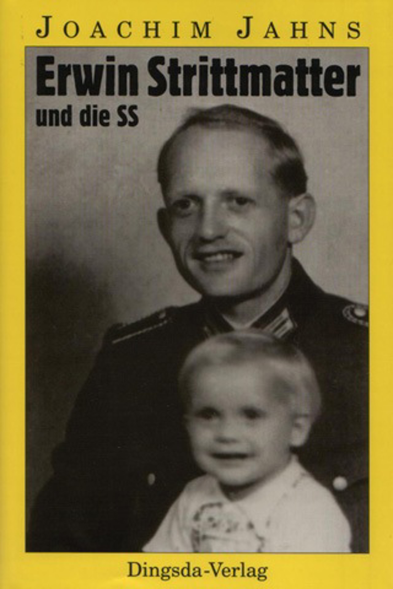 Joachim Jahns: „Erwin Strittmatter und die SS. Günter Grass und die Waffen-SS.“