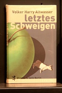 "Letztes Schweigen" von Volker H. Altwasser